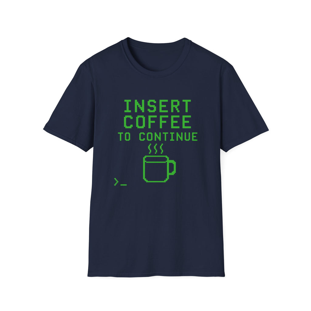 Insert Coffee To Continue Retro Gamer T-Shirt