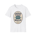 Group Chat Watch T-Shirt