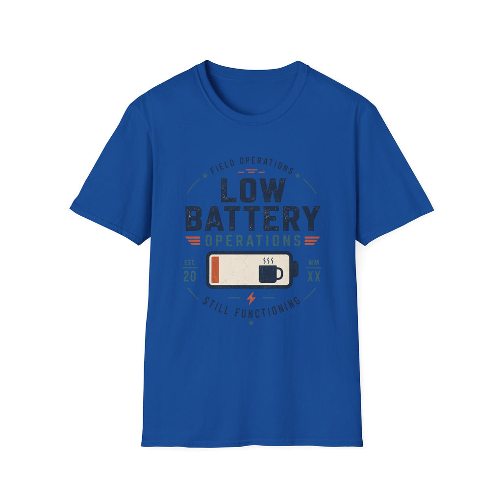 Low Battery Operations T-Shirt