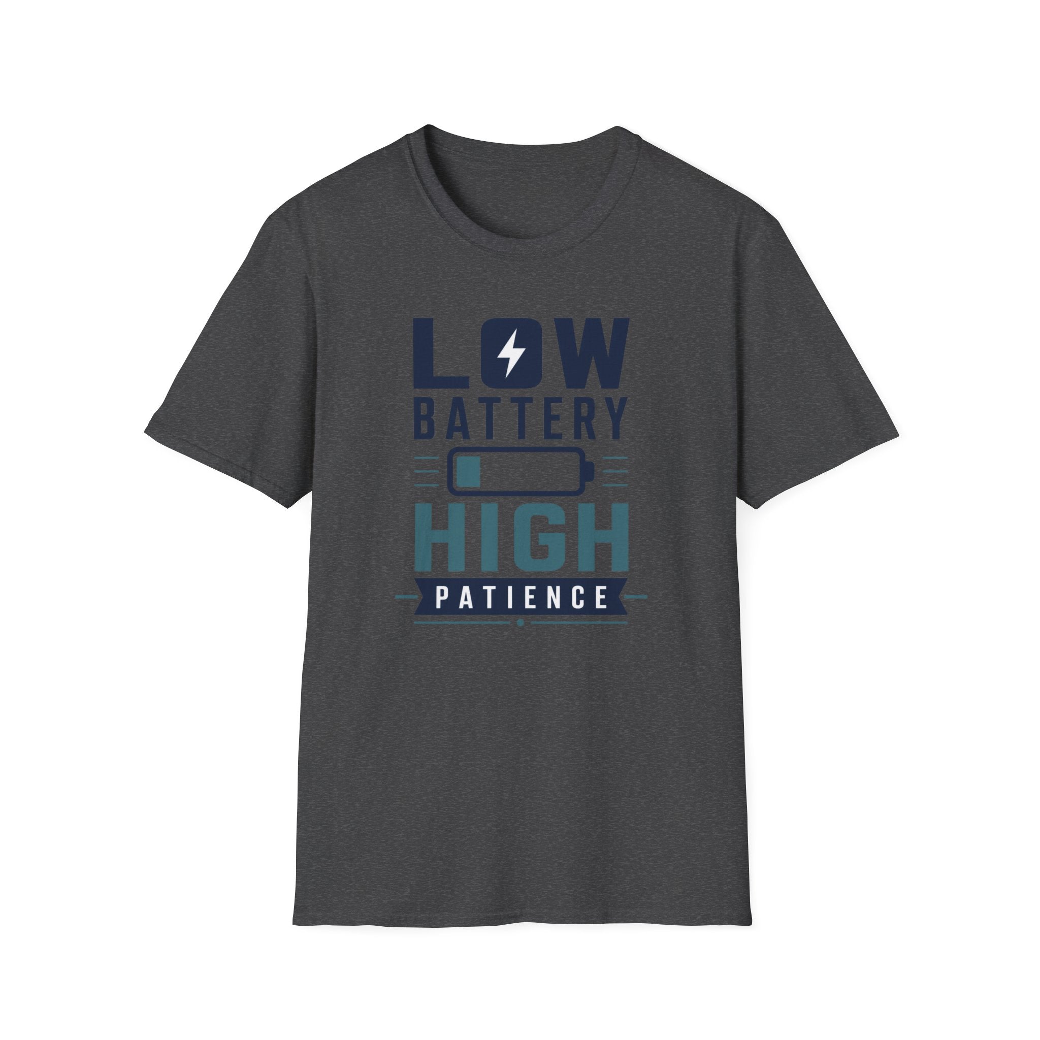 Low Battery High Patience T-Shirt