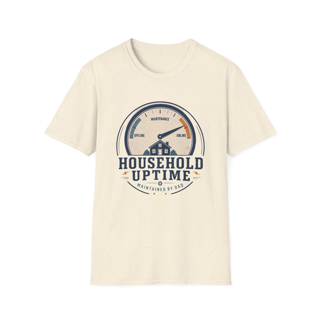 Household Uptime Maintained T-Shirt