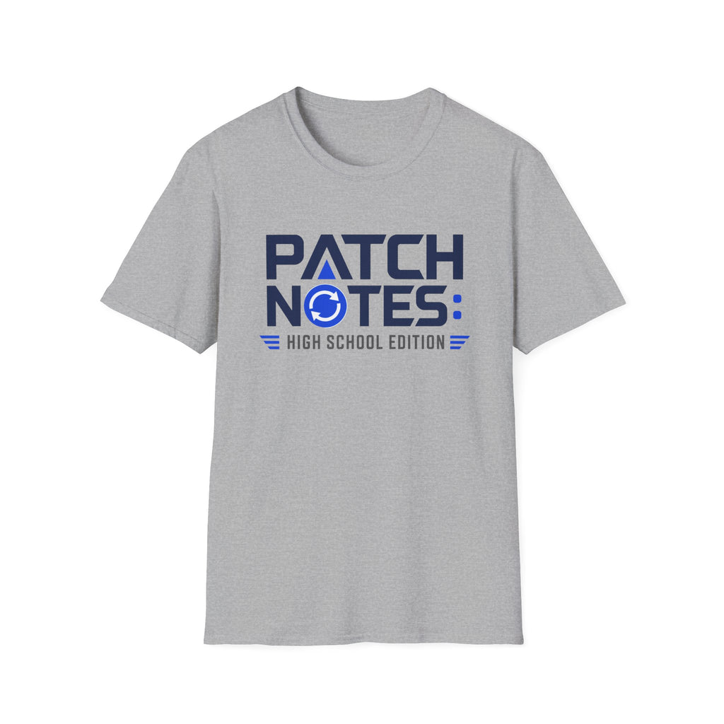 Patch Notes: High School Edition T-Shirt