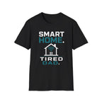 Smart Home. Tired Dad. T-Shirt