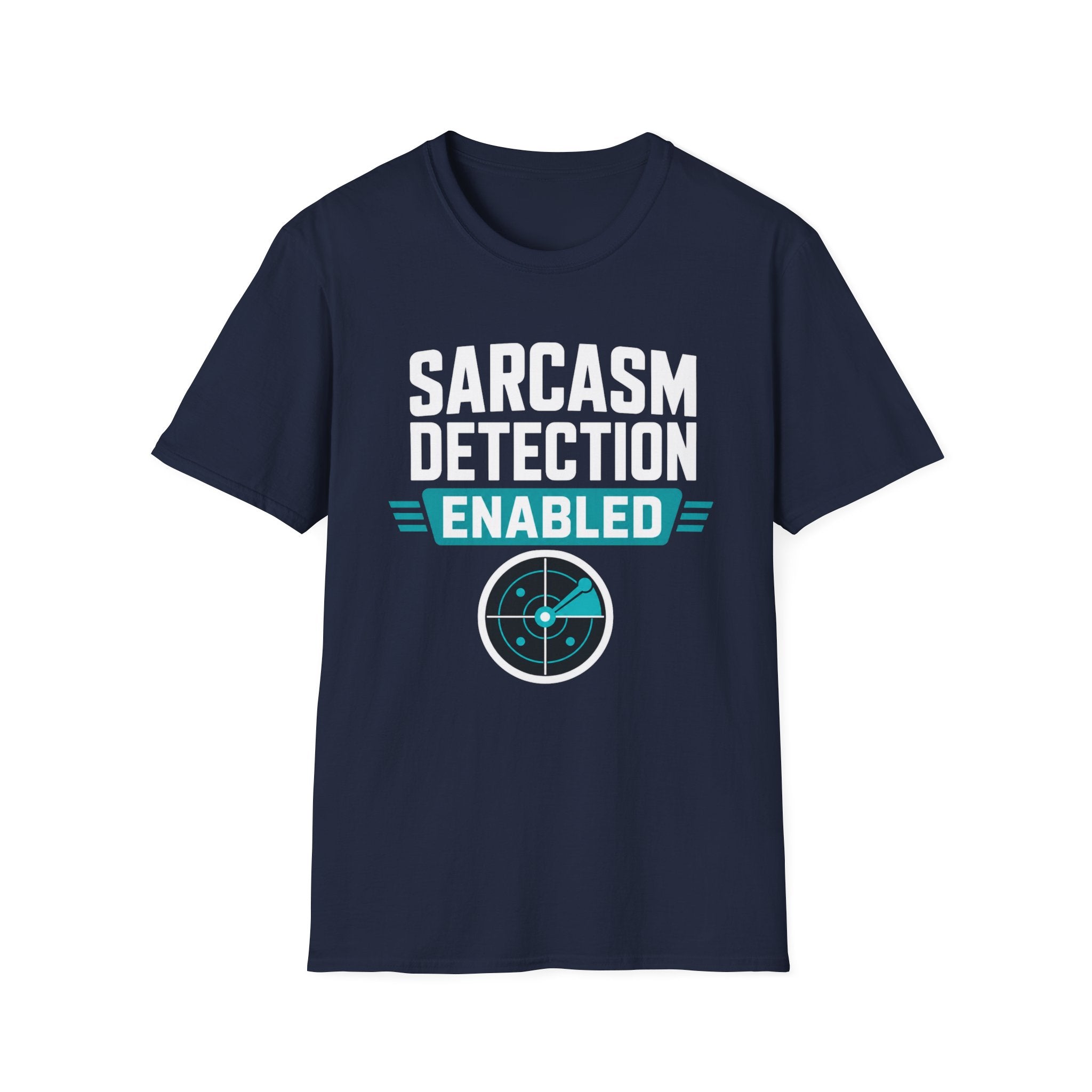 Sarcasm Detection Enabled T-Shirt