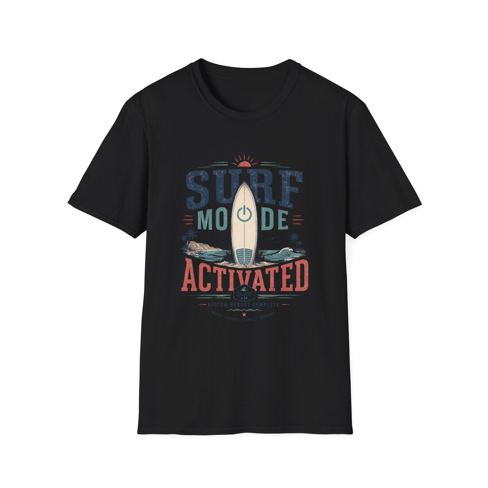 Surf Mode Activated T-Shirt