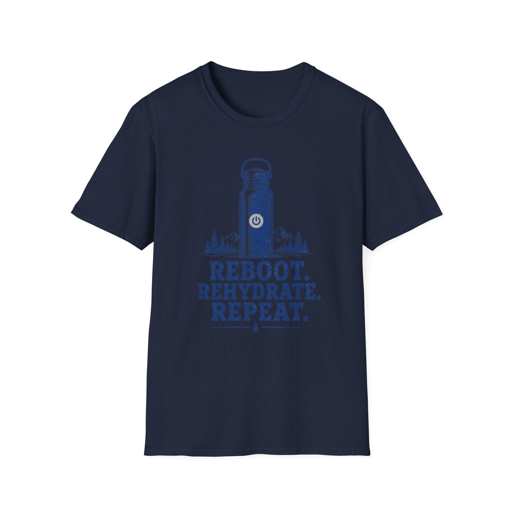 Reboot. Rehydrate. Repeat. T-Shirt