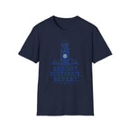 Reboot. Rehydrate. Repeat. T-Shirt