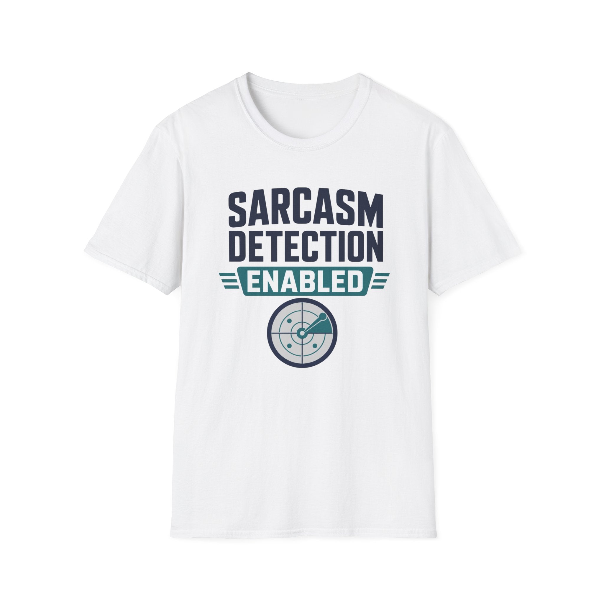 Sarcasm Detection Enabled T-Shirt