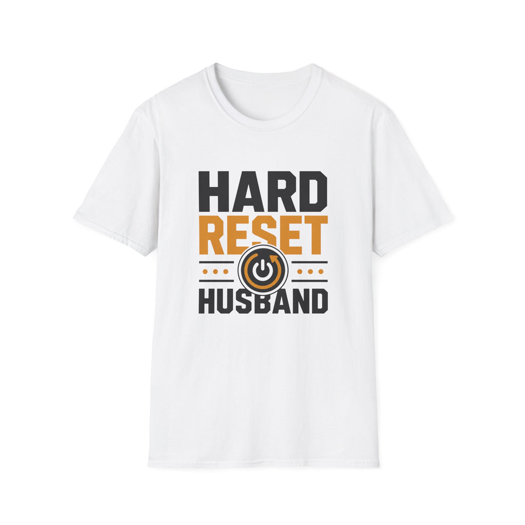 Hard Reset Husband T-Shirt