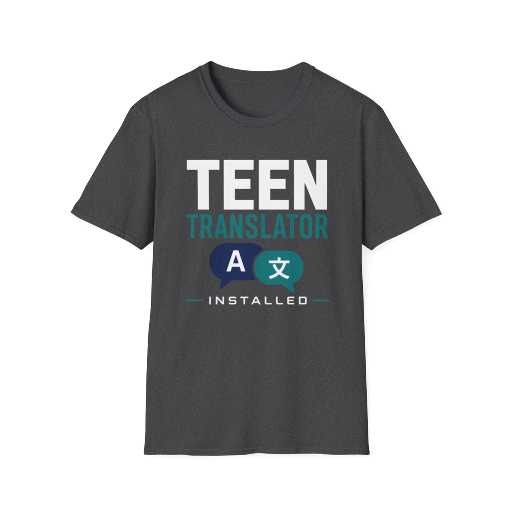 Teen Translator Installed T‑Shirt