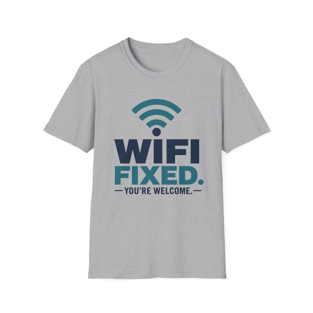 WiFi Fixed You're Welcome T-Shirt