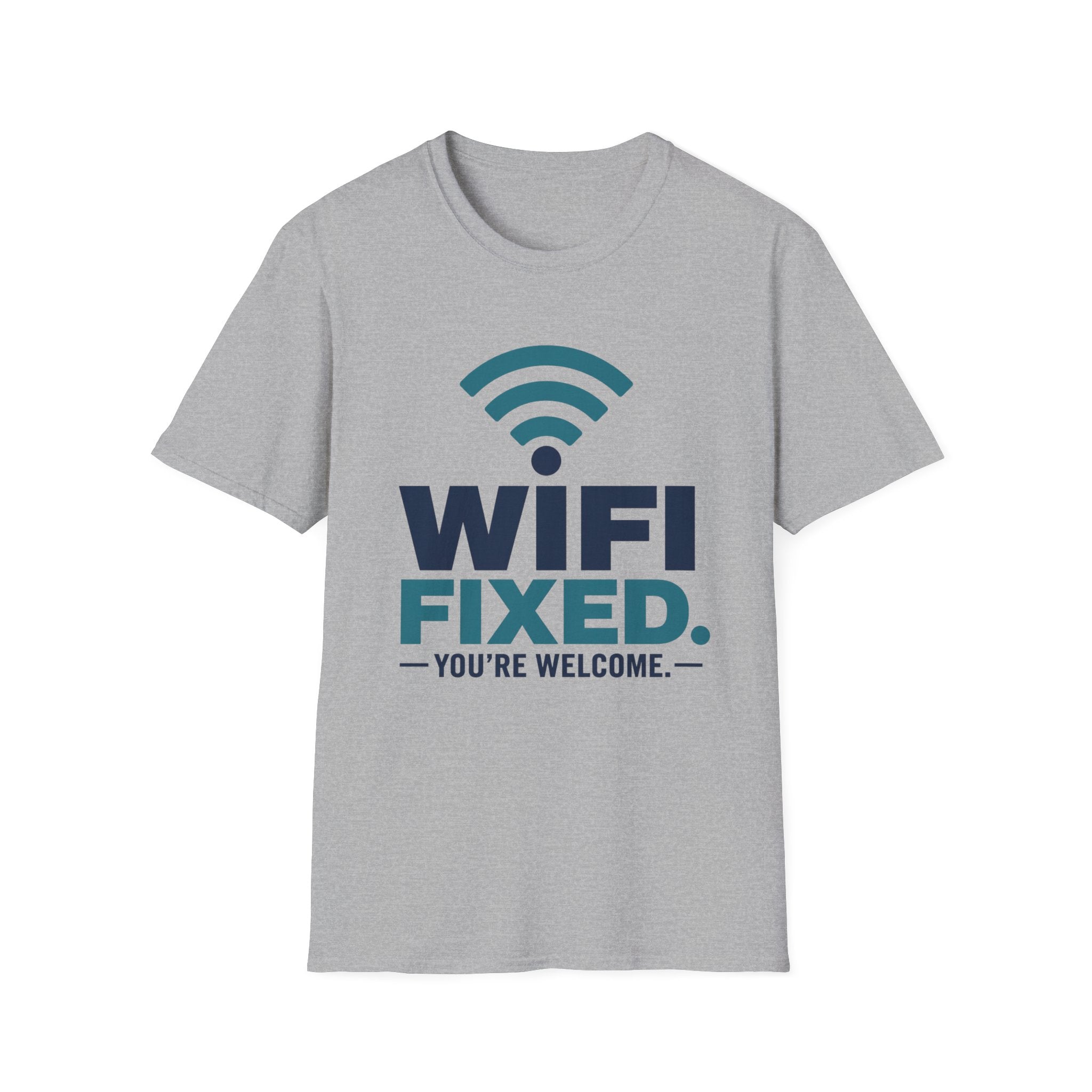 WiFi Fixed You're Welcome T-Shirt