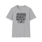 Rewind Reboot Repeat T-Shirt
