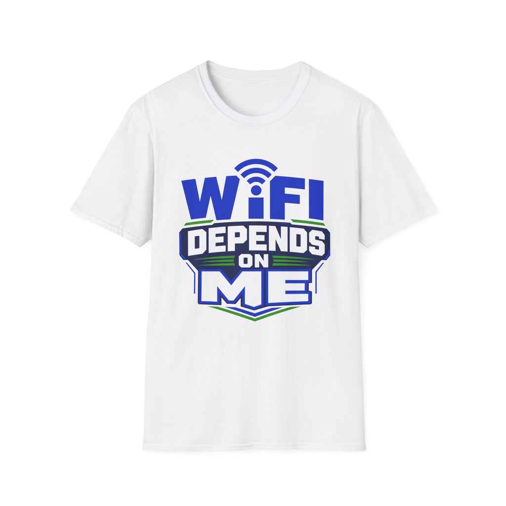 WiFi Depends On Me T-Shirt