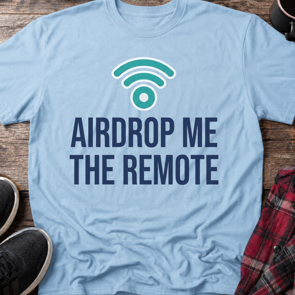 Airdrop Me The Remote Basic T-Shirt