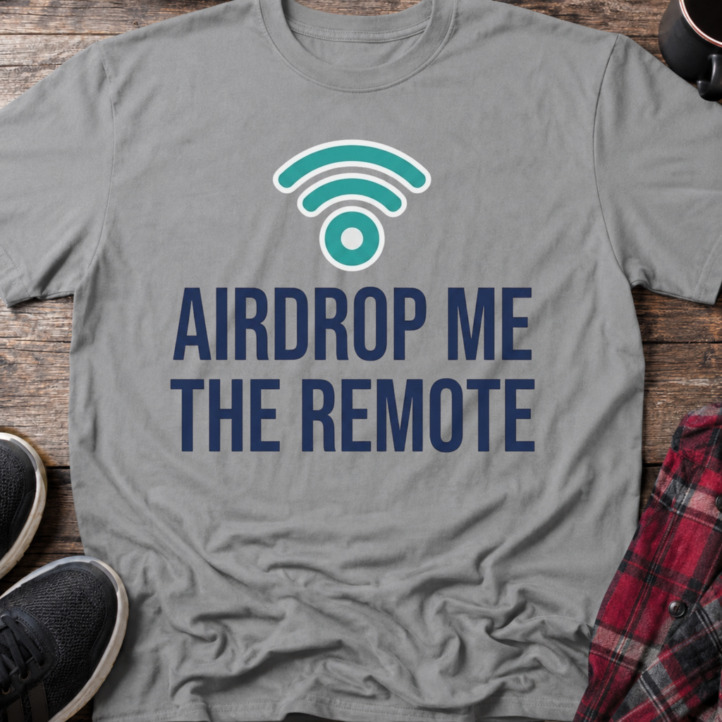 Airdrop Me The Remote Basic T-Shirt