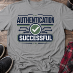 Authentication Successful T-Shirt