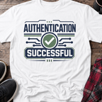 Authentication Successful T-Shirt