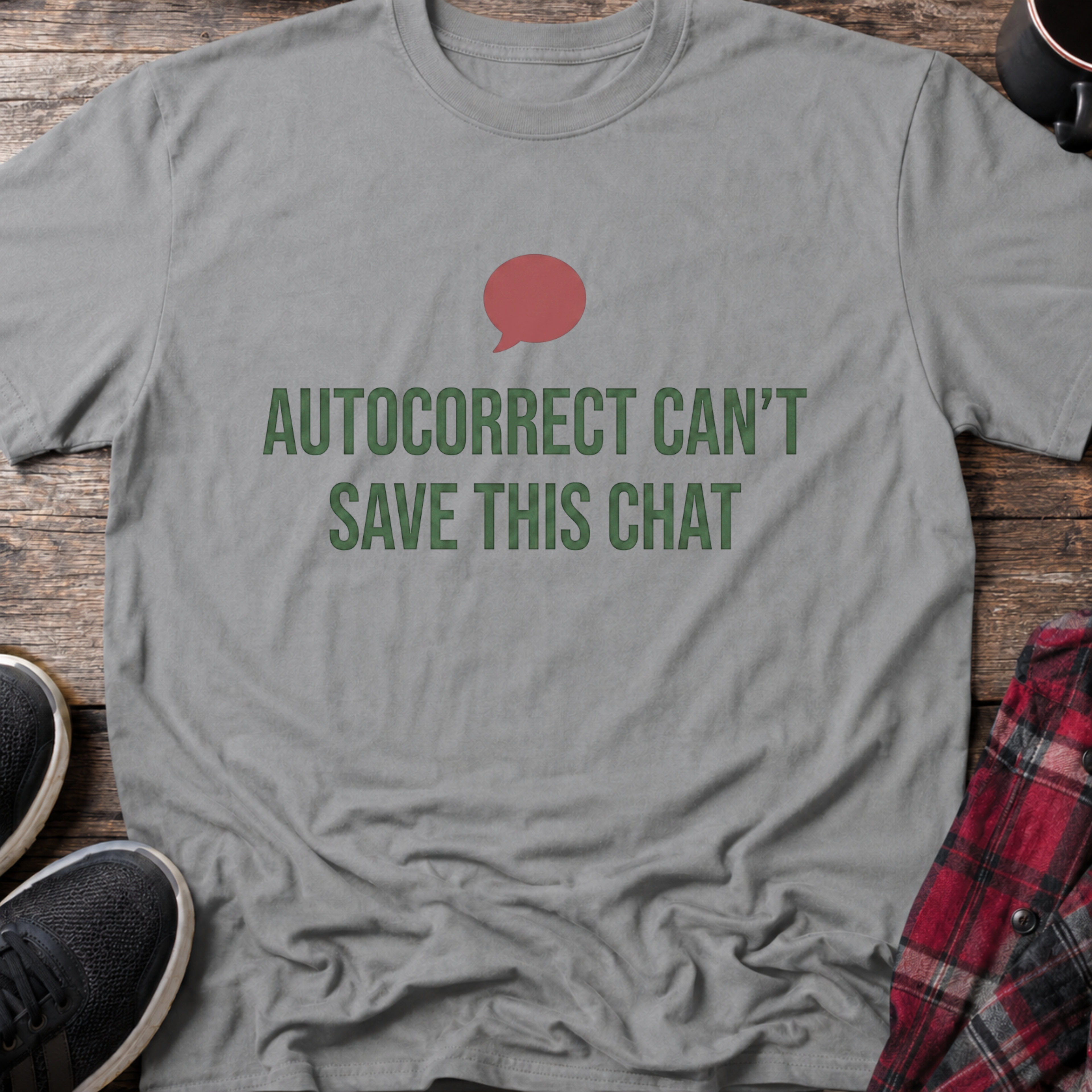 Autocorrect Can't Save This Chat Basic T-Shirt