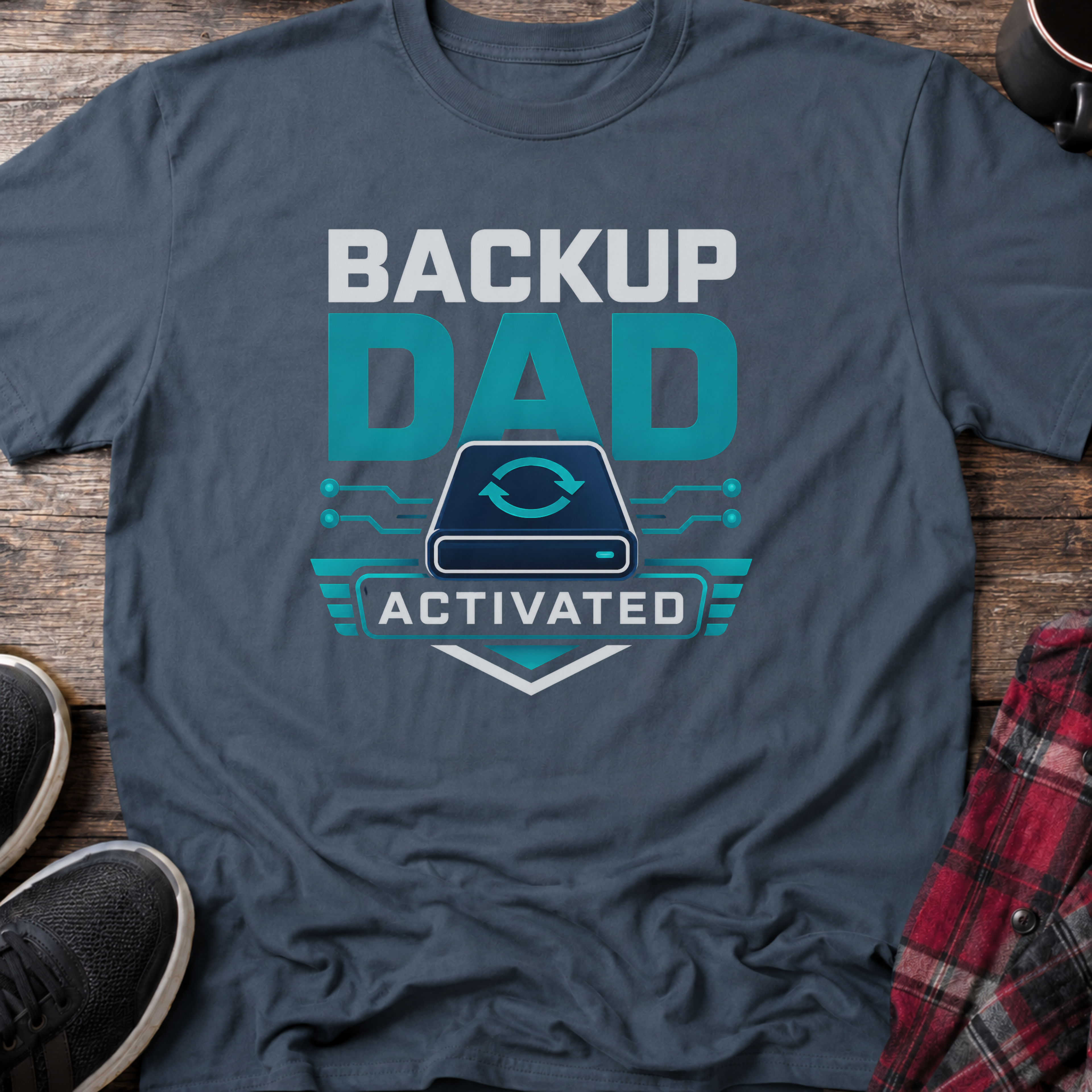 Backup Dad Activated T‑Shirt