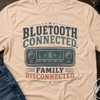 Bluetooth Connected, Family Disconnected T-Shirt
