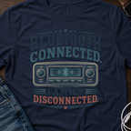 Bluetooth Connected, Family Disconnected T-Shirt