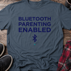 Bluetooth Parenting Enabled Basic T-Shirt