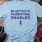 Bluetooth Parenting Enabled Basic T-Shirt