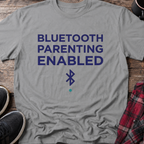 Bluetooth Parenting Enabled Basic T-Shirt