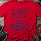 Bonus Level Fatherhood T-Shirt