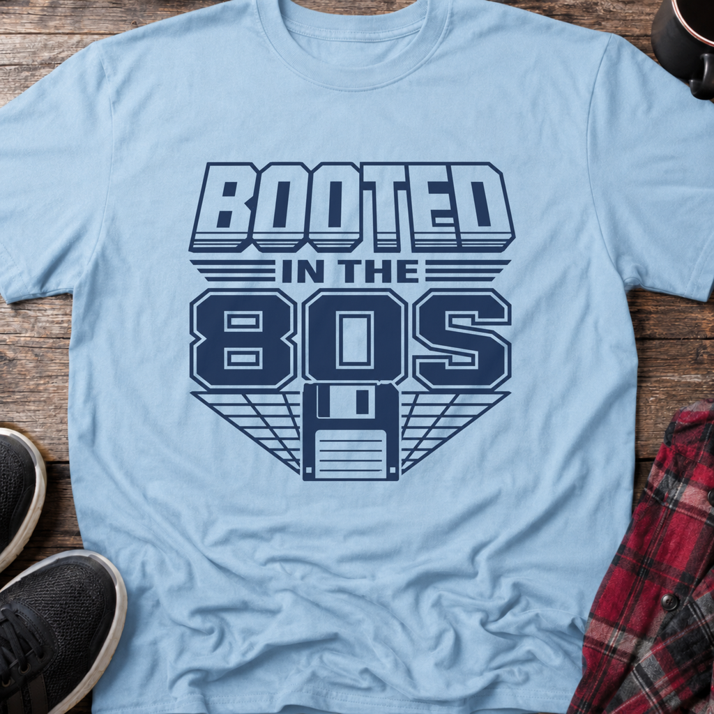 Booted in the 80s T-Shirt