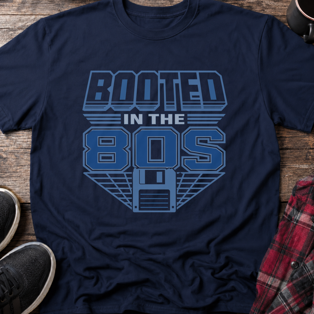 Booted in the 80s T-Shirt