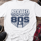 Booted in the 80s T-Shirt