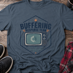 Buffering Response Team T-Shirt