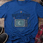 Buffering Response Team T-Shirt