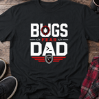 Bugs Fear Dad Dark T-Shirt