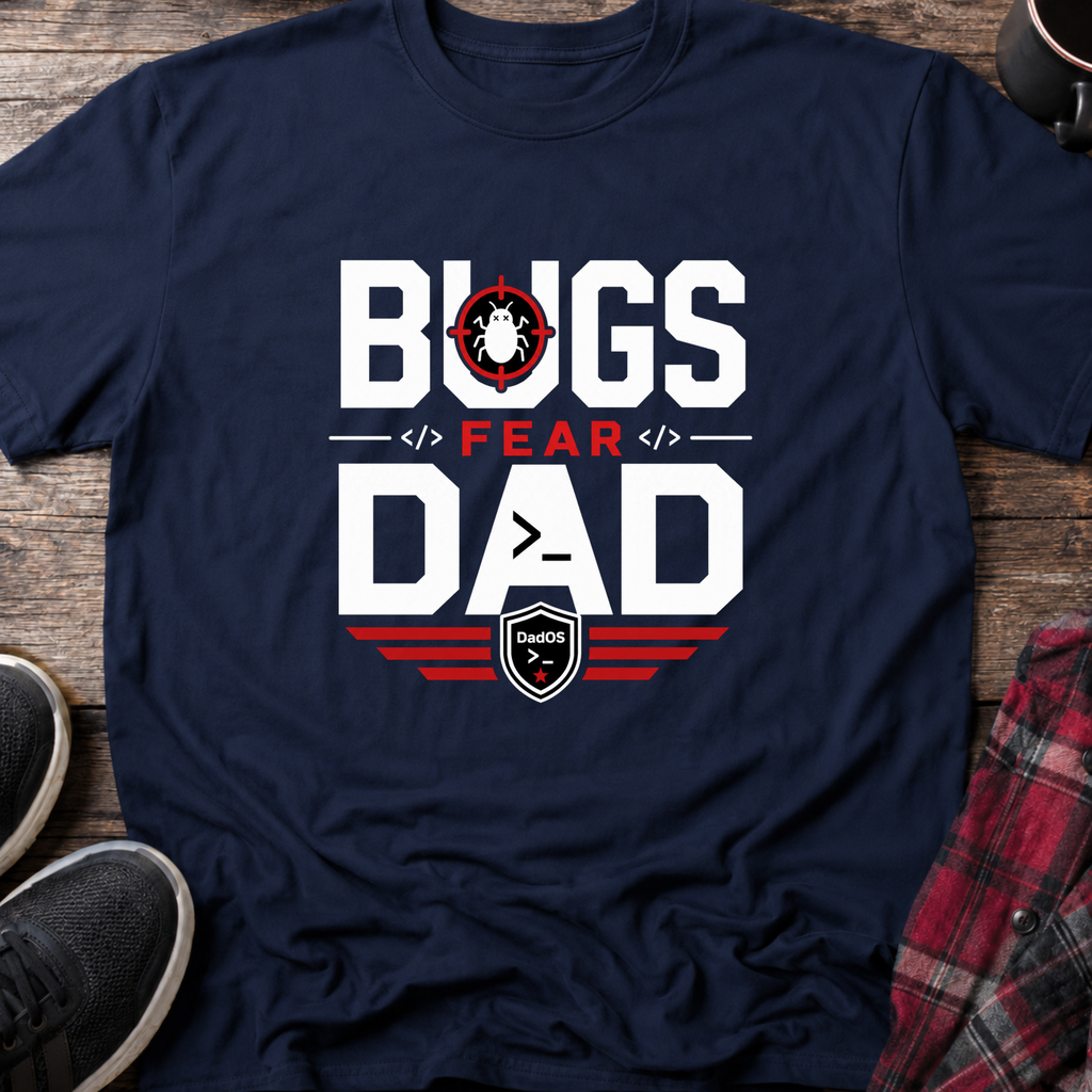 Bugs Fear Dad Dark T-Shirt