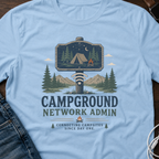 Campground Network Admin T-Shirt