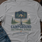Campground Network Admin T-Shirt
