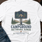 Campground Network Admin T-Shirt