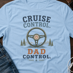 Cruise Control Dad T‑Shirt