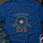Cruise Control Dad T‑Shirt