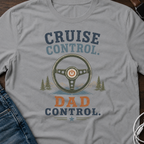 Cruise Control Dad T‑Shirt