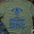 Dad Runs the Beach Network T‑Shirt