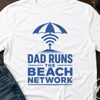 Dad Runs the Beach Network T‑Shirt