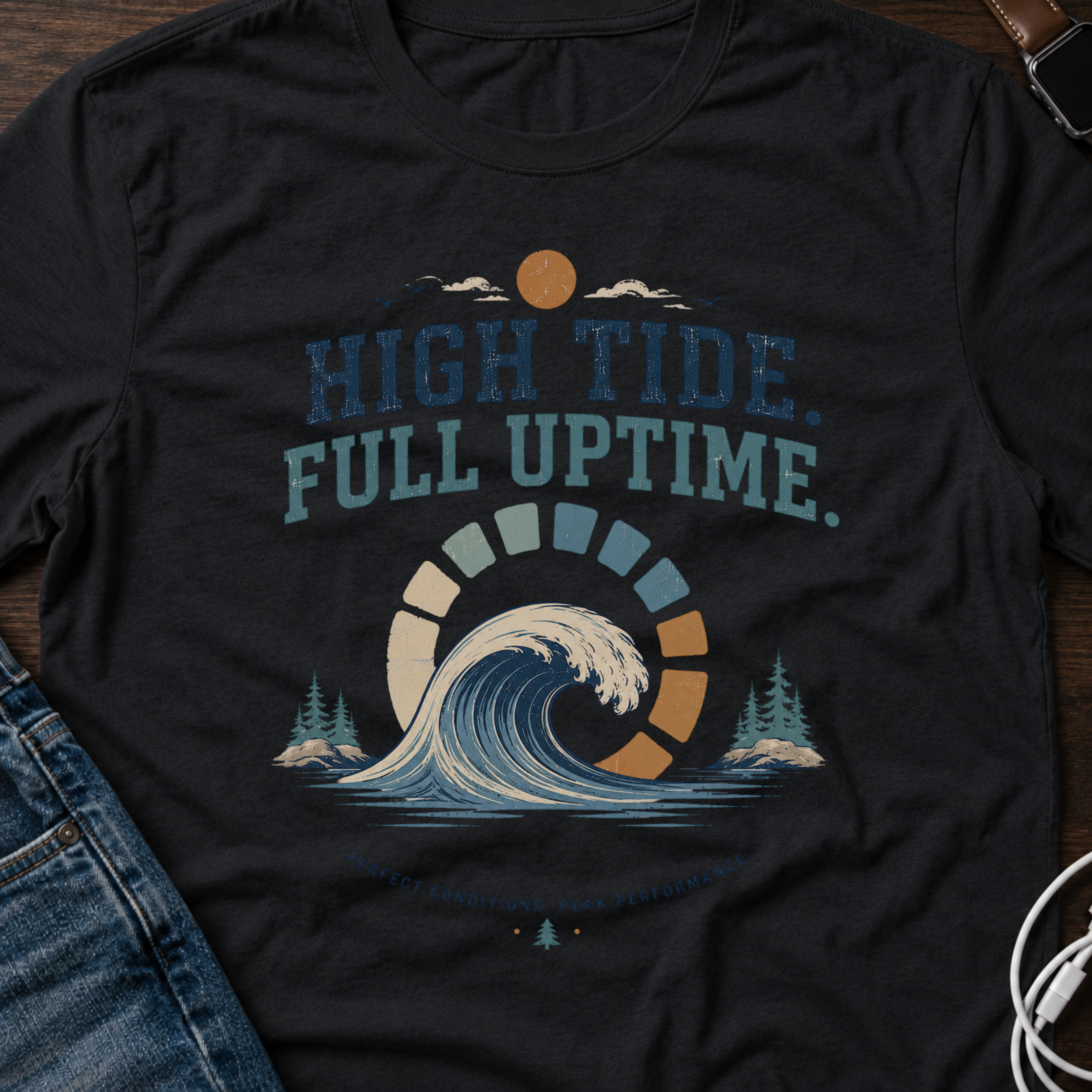 High Tide, Full Uptime T-Shirt