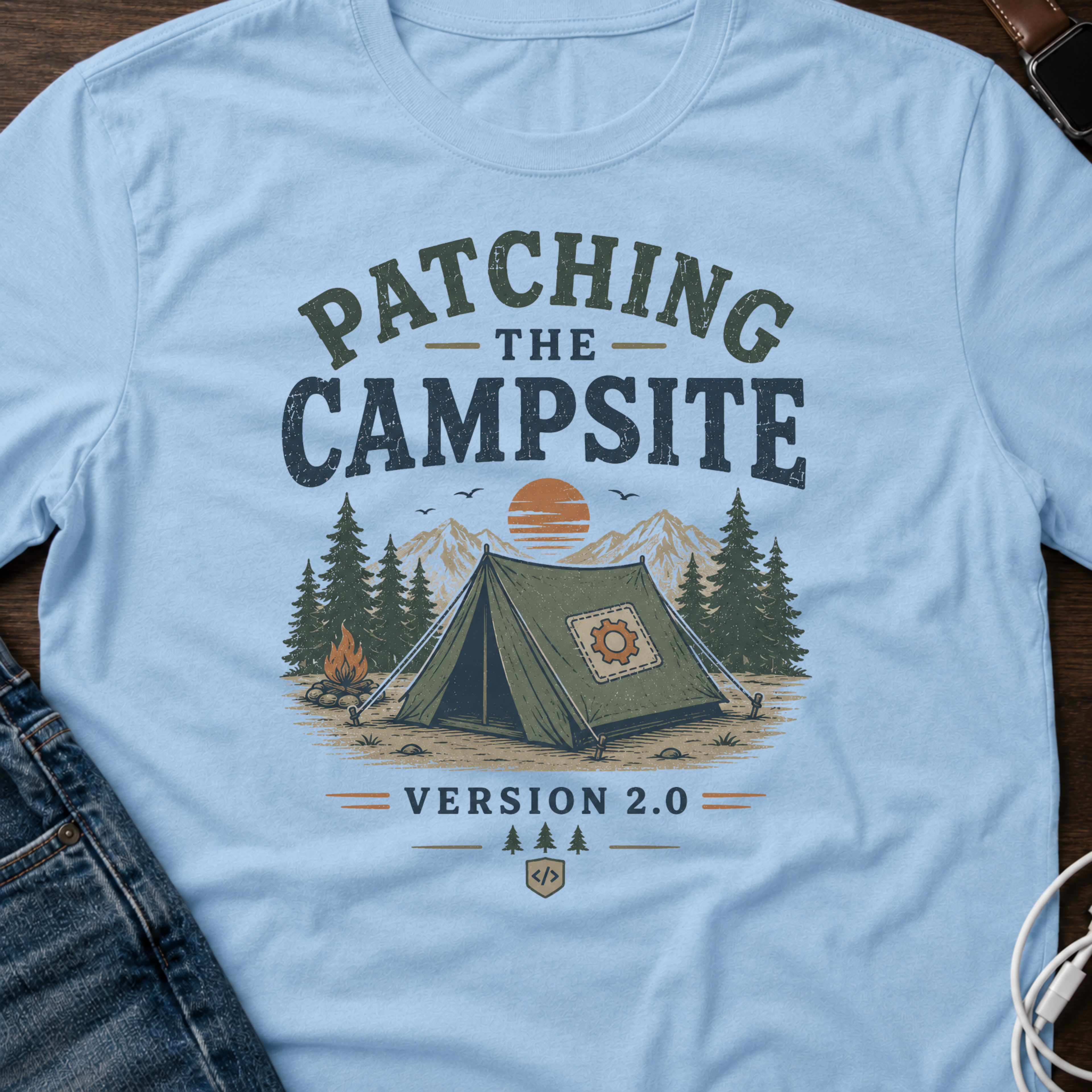 Patching the Campsite Version 2.0 T-Shirt