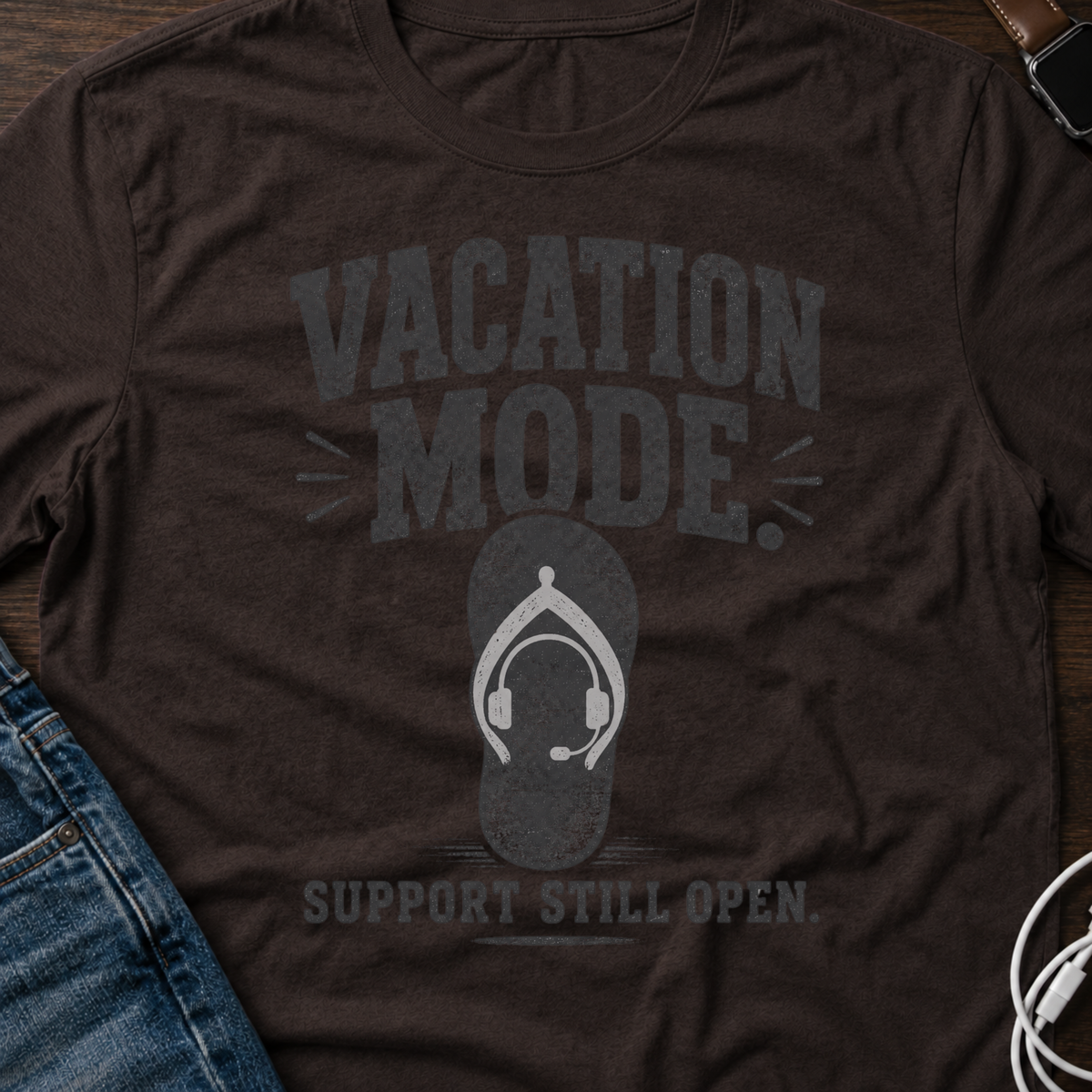 Vacation Mode Support Still Open T-Shirt