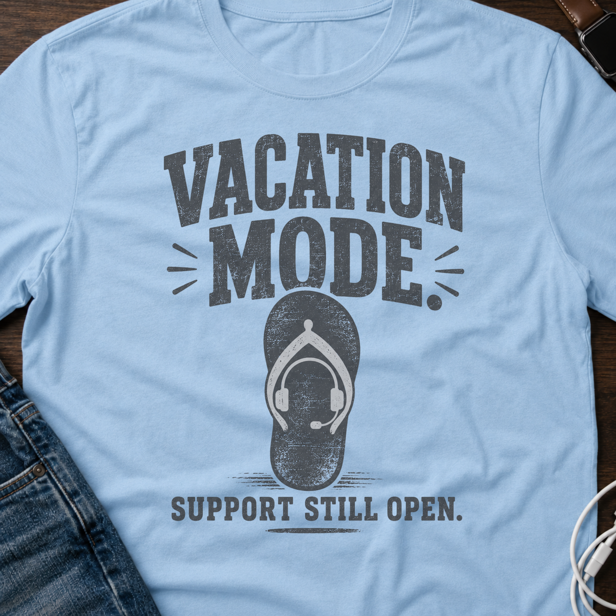 Vacation Mode Support Still Open T-Shirt