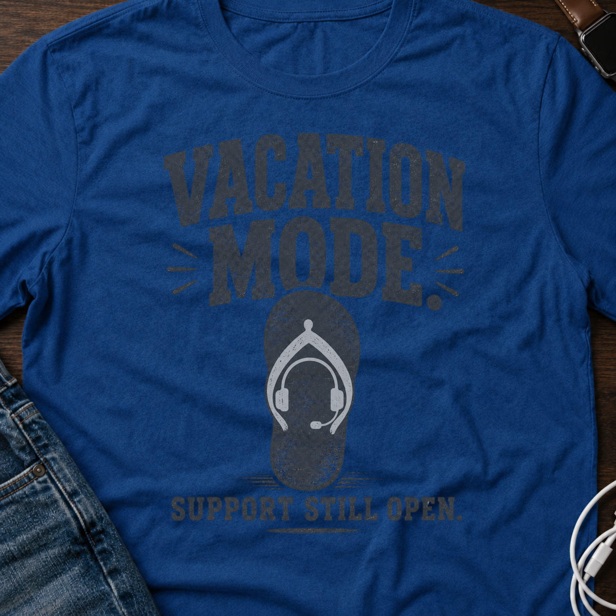 Vacation Mode Support Still Open T-Shirt